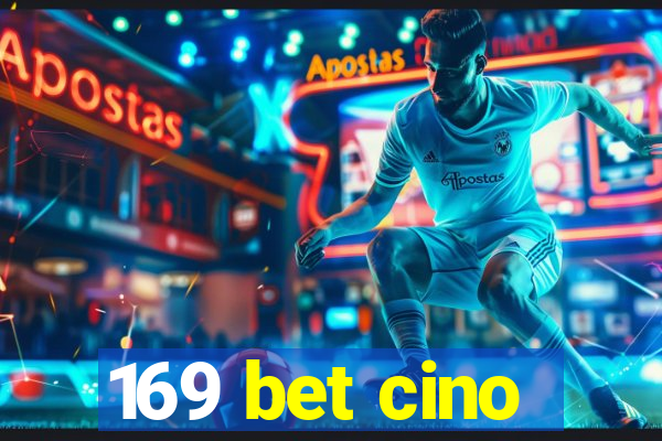 169 bet cino